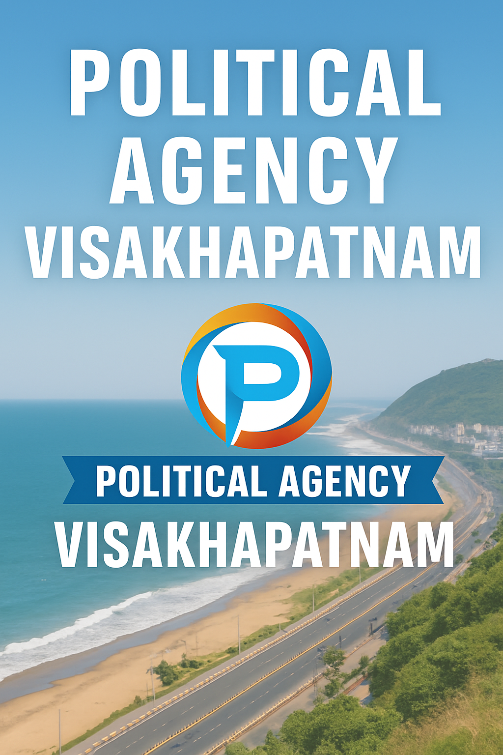 POLITICAL AGENCY VISAKHAPATNAM